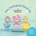 Cover: See Everyone Clearly - 2 of Us Studio Limited