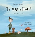 Cover: The Sky Is Blue? - Autumn Leaf Books