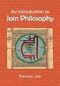 Cover: An Introduction to Jain Philosophy - Parveen and Neeraj Jain Endowment