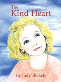 Cover: The Kind Heart - Hillhelen Group LLC
