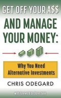 Cover: Get off Your A$$ and Manage Your Money - Jce Solutions, Inc.