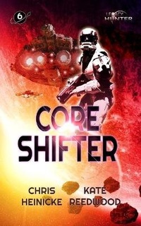 Enlarge image Cover: Core Shifter - Chris Heinicke