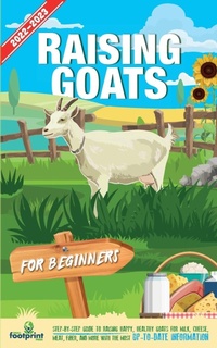 Abbildung von: Raising Goats For Beginners 2022-202 - Muze Publishing