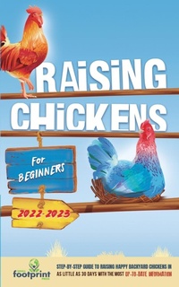 Abbildung von: Raising Chickens For Beginners 2022-2023 - Muze Publishing