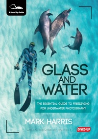 Abbildung von: Glass and Water - Dived Up Publications