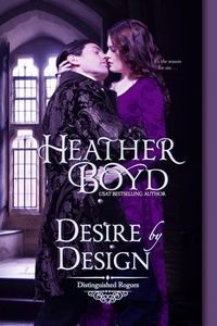 Enlarge image Cover: Desire by Design (Distinguished Rogues, #14) - Heather Boyd