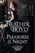 Cover: Pleasures of the Night (Distinguished Rogues, #16) - Heather Boyd