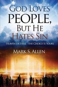 Cover: God Loves People, But He Hates Sin - Author Reputation Press, LLC