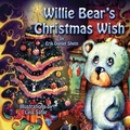 Cover: Willie Bear's Christmas Wish - World Castle Publishing