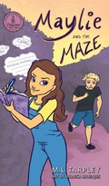 Cover: Maylie and the Maze - Ink Map Press