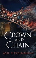Cover: Crown and Chain - Ash Fitzsimmons