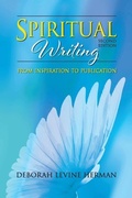 Cover: Spiritual Writing from Inspiration to Publication 2nd Ed - Micro Publishing Media