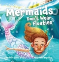 Cover: Mermaids Don't Wear Floaties - Keepin' Up Wit Press