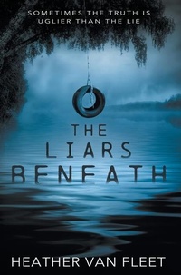 Enlarge image Cover: The Liars Beneath - Wise Wolf Books