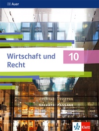 Abbildung von: Auer Wirtschaft und Recht 10. Ausgabe Bayern Gymnasium - Klett