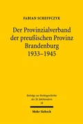 Cover: Der Provinzialverband der preu&szlig;ischen Provinz Brandenburg 1933-1945 - Mohr Siebeck