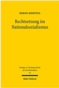 Abbildung von: Rechtsetzung im Nationalsozialismus - Mohr Siebeck