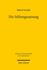 Abbildung von: Die Stiftungssatzung - Mohr Siebeck