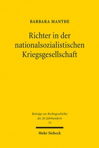 Abbildung von: Richter in der nationalsozialistischen Kriegsgesellschaft - Mohr Siebeck