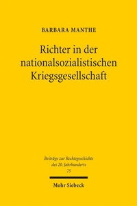 Enlarge image Cover: Richter in der nationalsozialistischen Kriegsgesellschaft - Mohr Siebeck