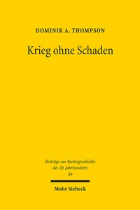 Abbildung von: Krieg ohne Schaden - Mohr Siebeck