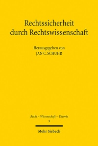 Abbildung von: Rechtssicherheit durch Rechtswissenschaft - Mohr Siebeck