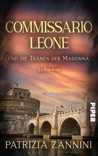 Abbildung von: Commissario Leone und die Tränen der Madonna - Piper