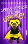 Cover: Sechs Fremde und ein Dackel - between pages by Piper