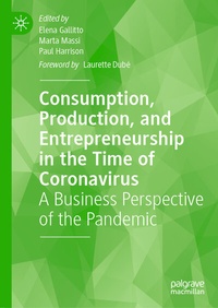 Abbildung von: Consumption, Production, and Entrepreneurship in the Time of Coronavirus - Palgrave Macmillan