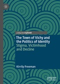 Cover: The Town of Vichy and the Politics of Identity - Palgrave Macmillan