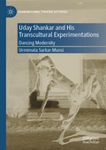 Cover: Uday Shankar and His Transcultural Experimentations - Palgrave Macmillan
