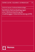 Cover: Rechtliche Rahmenbedingungen einer Weiterentwicklung der Unabh&auml;ngigen Patientenberatung (UPD) - Nomos