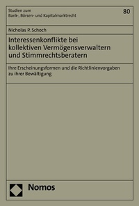 Abbildung von: Interessenkonflikte bei kollektiven Vermögensverwaltern und Stimmrechtsberatern - Nomos