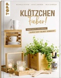 Cover: Kl&ouml;tzchenfieber! - frechverlag GmbH