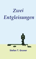 Cover: Zwei Entgleisungen - BoD - Books on Demand