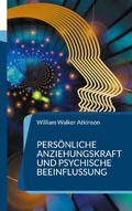 Cover: Pers&ouml;nliche Anziehungskraft und psychische Beeinflussung - BoD - Books on Demand