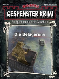 Abbildung von: Gespenster-Krimi 83 - Bastei Lübbe