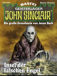 Abbildung von: John Sinclair 2265 - Bastei Lübbe