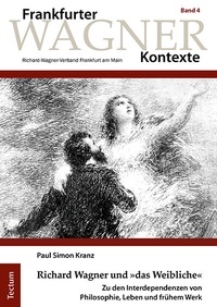 Abbildung von: Richard Wagner und »das Weibliche« - Tectum Wissenschaftsverlag