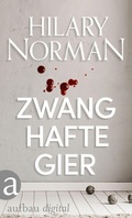 Cover: Zwanghafte Gier - Aufbau