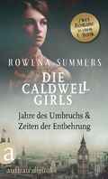Cover: Die Caldwell Girls - Jahre des Umbruchs & Zeiten der Entbehrung - Aufbau