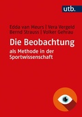 Cover: Die Beobachtung als Methode in der Sportwissenschaft - UTB