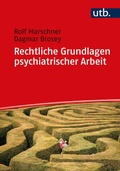 Cover: Rechtliche Grundlagen psychiatrischer Arbeit - UTB