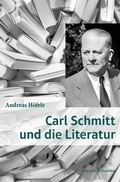 Cover: Carl Schmitt und die Literatur. - Duncker & Humblot