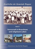 Cover: Verwurzelt in Brauchtum und religi&ouml;sem Leben - Lagrev