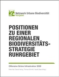 Cover: Positionen zu einer regionalen Biodiversit&auml;ts-Strategie Ruhrgebiet - Regionalverband Ruhr