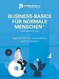 Cover: Business-Basics f&uuml;r normale Menschen, also keine BWL-Professor:innen ;) - Odacer Finanzsoftware Gmbh