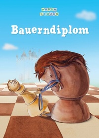 Abbildung von: WarumSchach. Bauerndiplom. - WarumSchach-Verlag