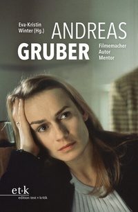 Abbildung von: Andreas Gruber - edition text + kritik