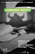 Cover: Schimanski machen - edition text + kritik
